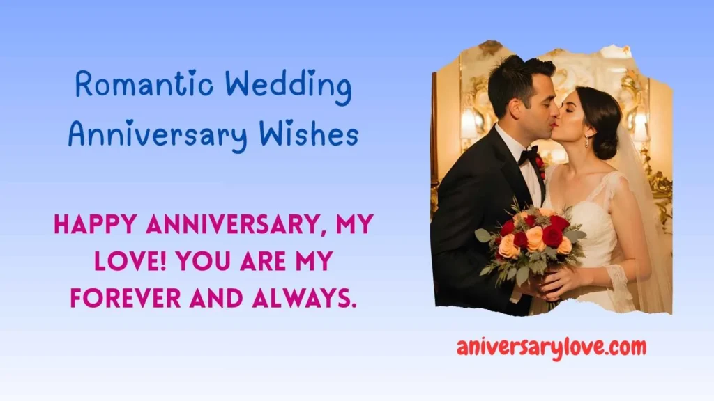 Romantic Wedding Anniversary Wishes