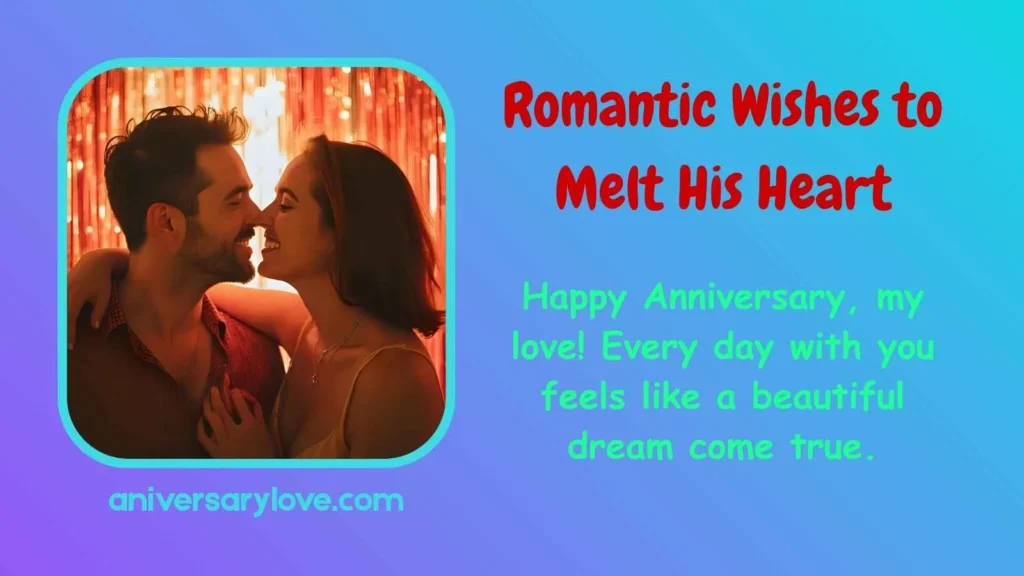 Romantic Wishes to Melt His Heart