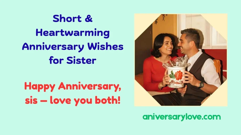 Short & Heartwarming Anniversary Wishes for Sister