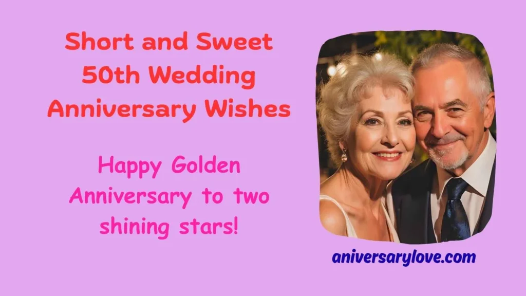 Short and Sweet 50th Wedding Anniversary Wishes
