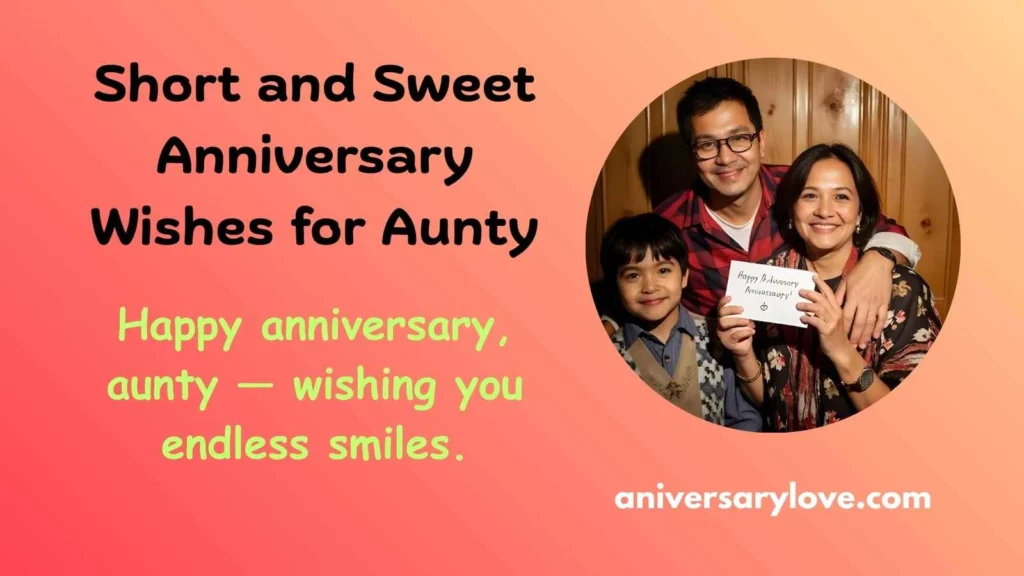 Short and Sweet Anniversary Wishes for Aunty