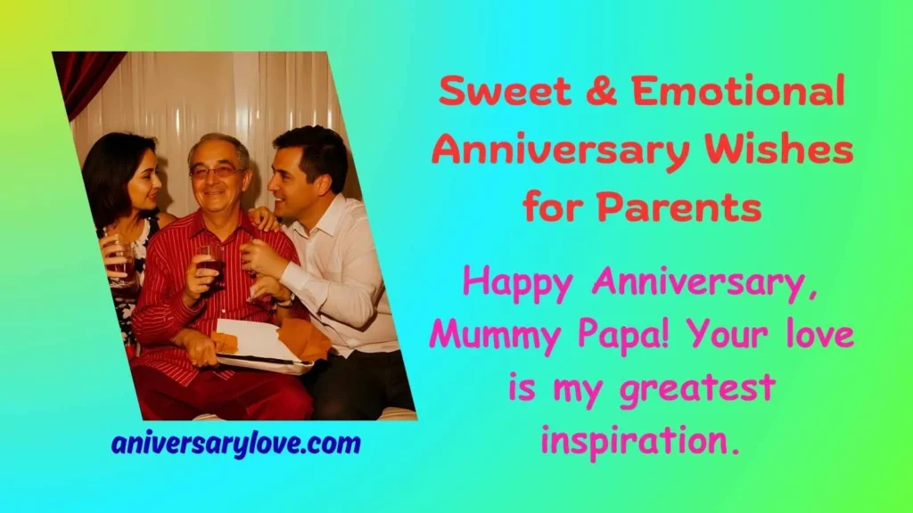 Sweet & Emotional Anniversary Wishes for Parents