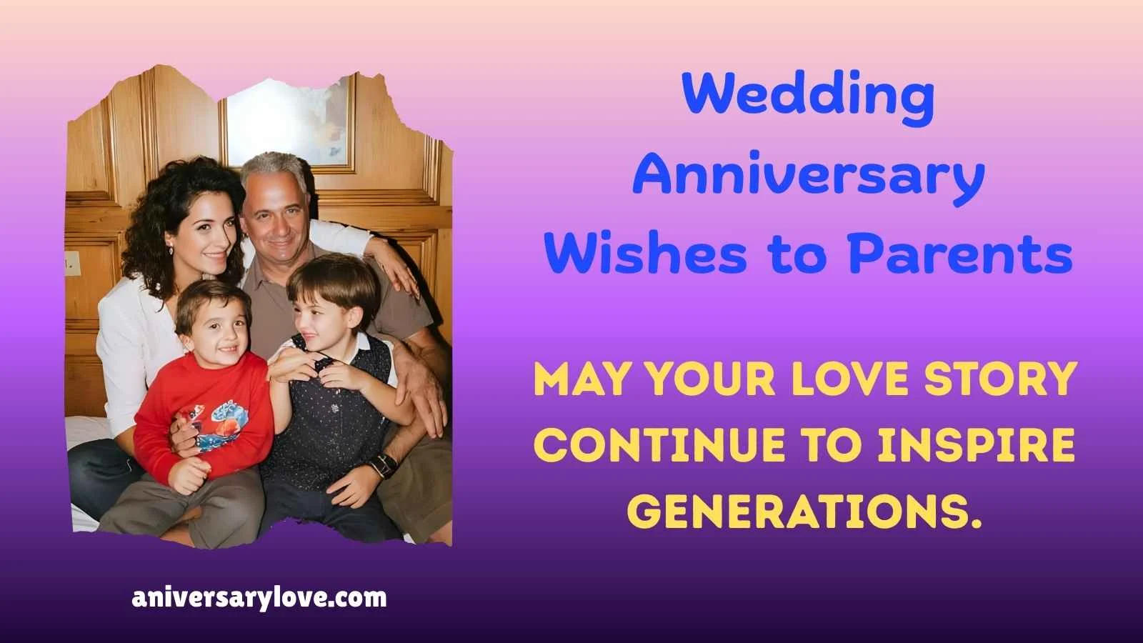Wedding Anniversary Wishes to Parents