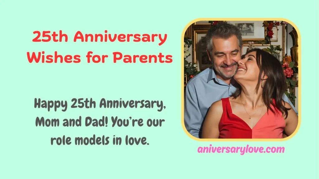 25th Anniversary Wishes for Parents