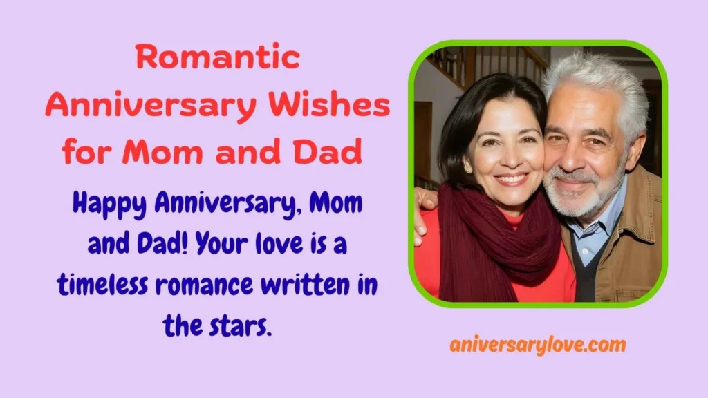 Romantic Anniversary Wishes for Mom and Dad
