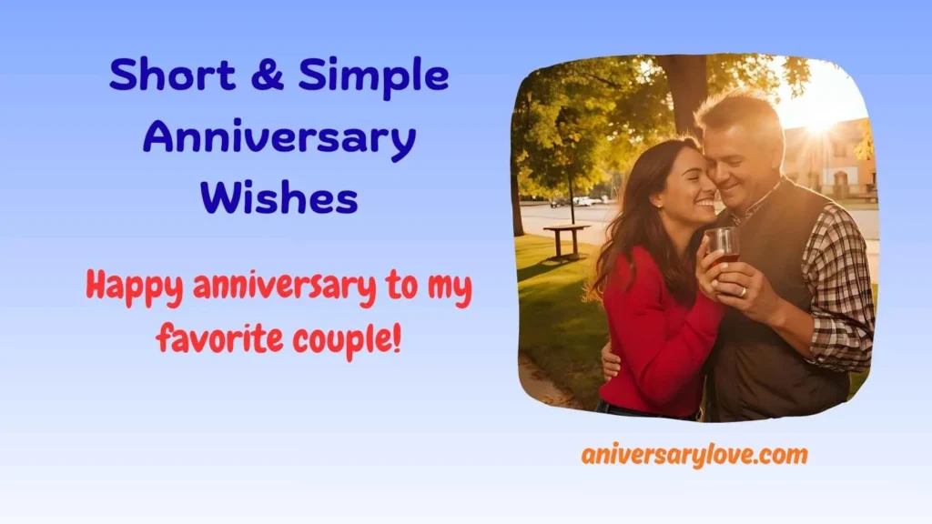 Short & Simple Anniversary Wishes