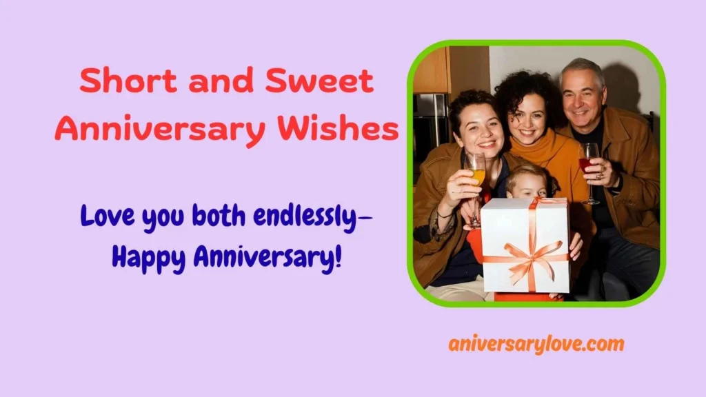 Short and Sweet Anniversary Wishes