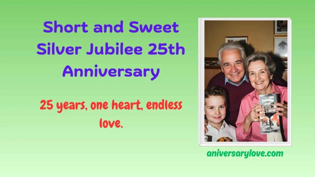 Short and Sweet Silver Jubilee 25th Anniversary