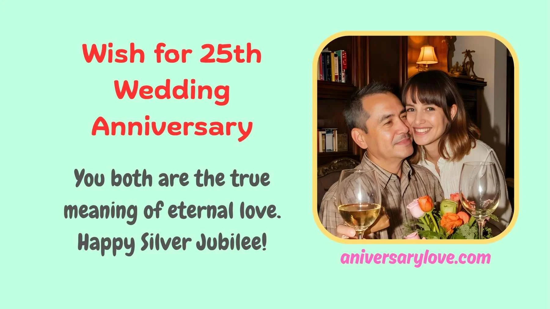 Wish for 25th Wedding Anniversary