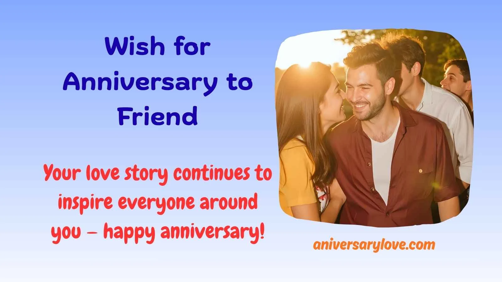 Wish for Anniversary to Friend