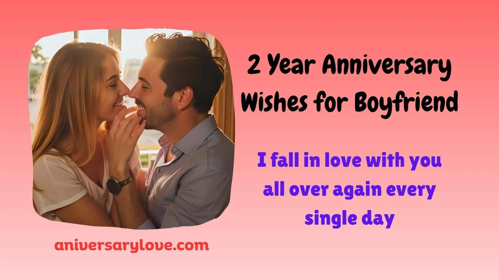 2 Year Anniversary Wishes for Boyfriend