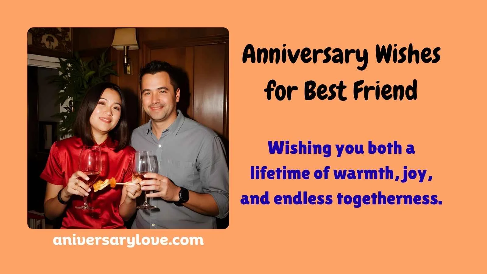 Anniversary Wishes for Best Friend