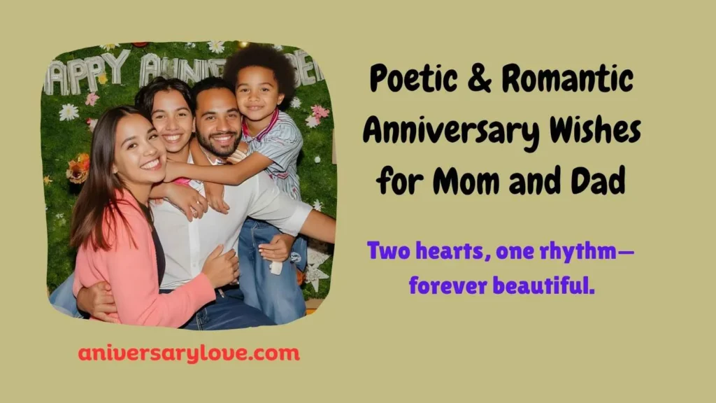 Poetic & Romantic Anniversary Wishes for Mom and Dad