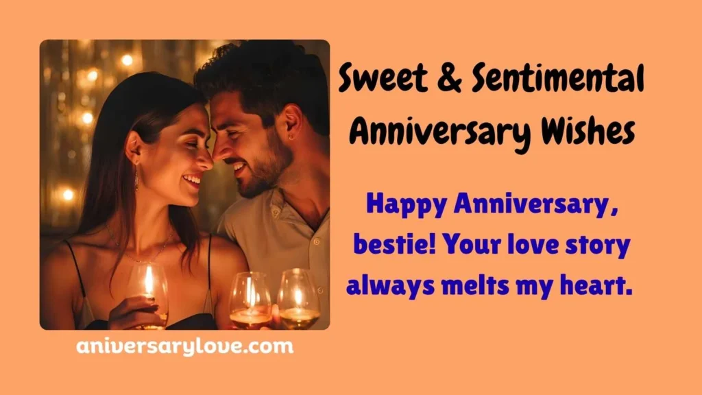 Sweet & Sentimental Anniversary Wishes