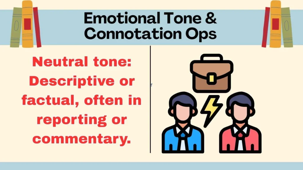 Emotional Tone & Connotation Ops