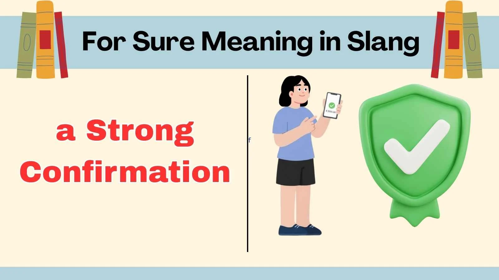 For Sure Meaning in Slang