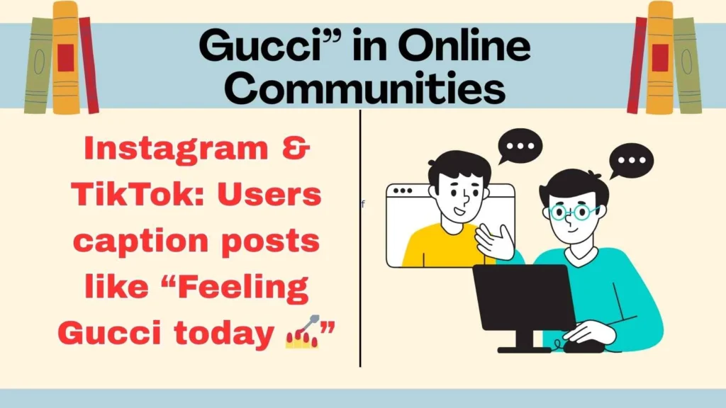 Gucci” in Online Communities