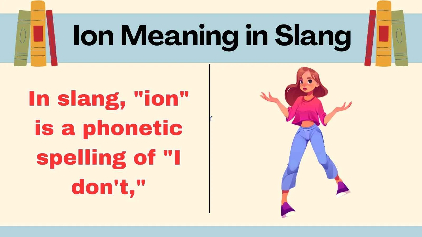 Ion Meaning in Slang