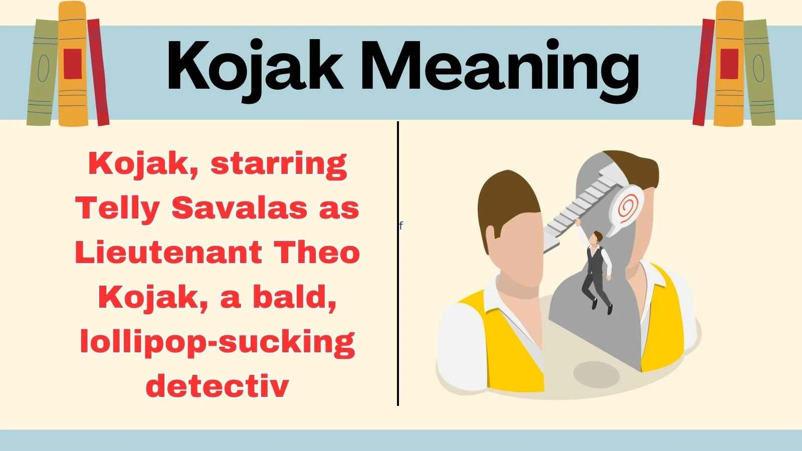 Kojak Meaning