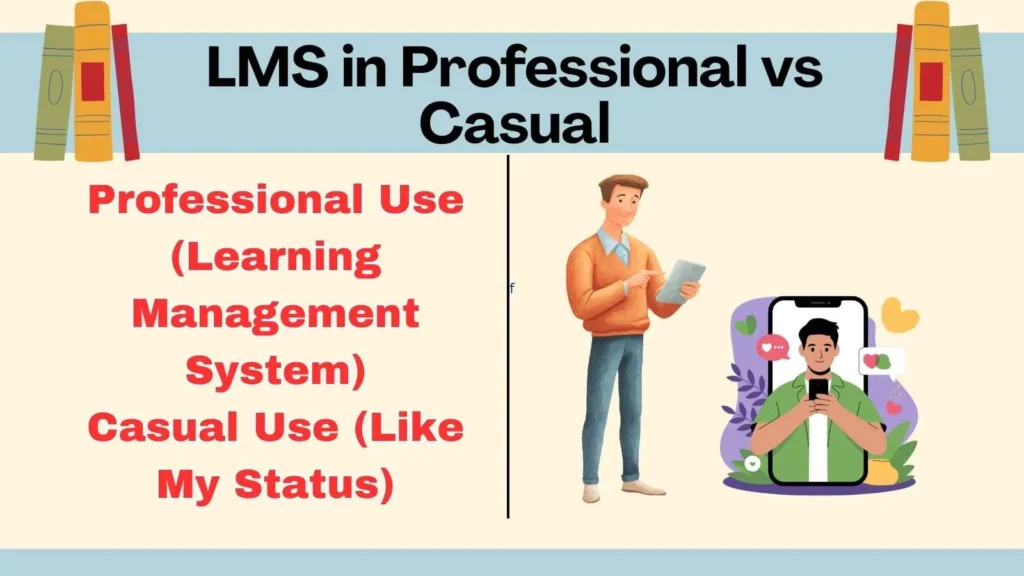 LMS in Professional vs Casual
