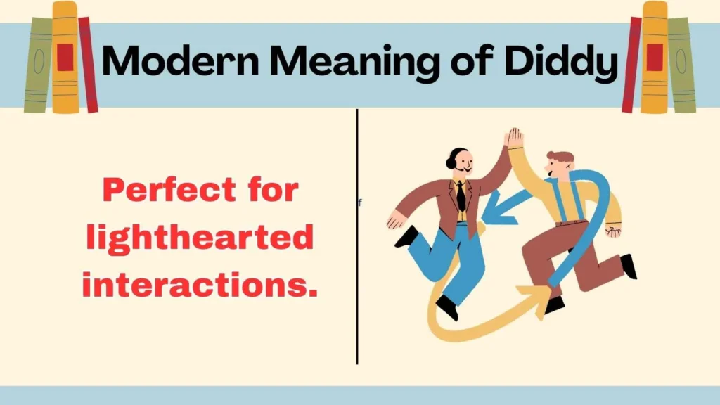 Modern Meaning of Diddy