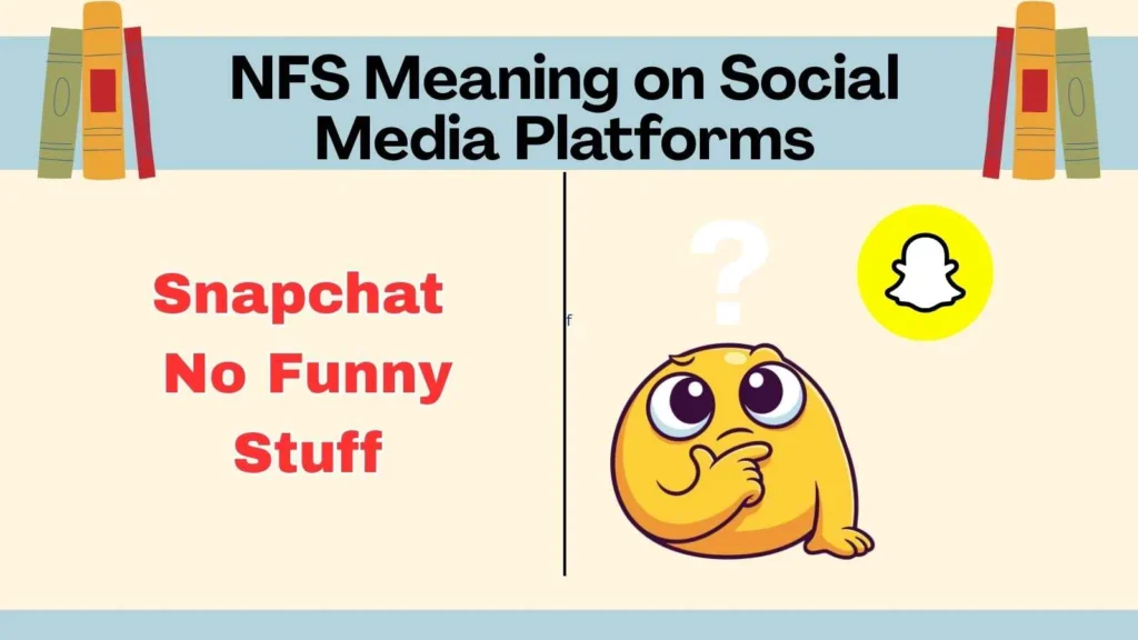 NFS Meaning on Social Media Platforms