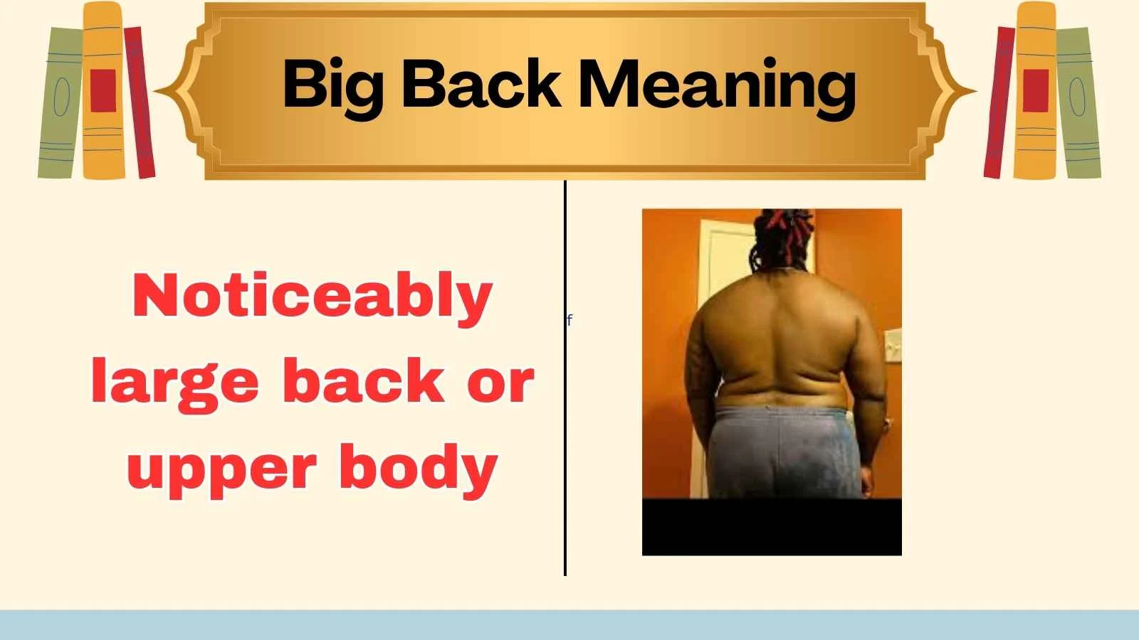 Big Back Meaning