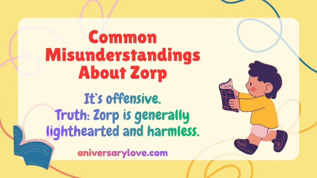 Common Misunderstandings About Zorp