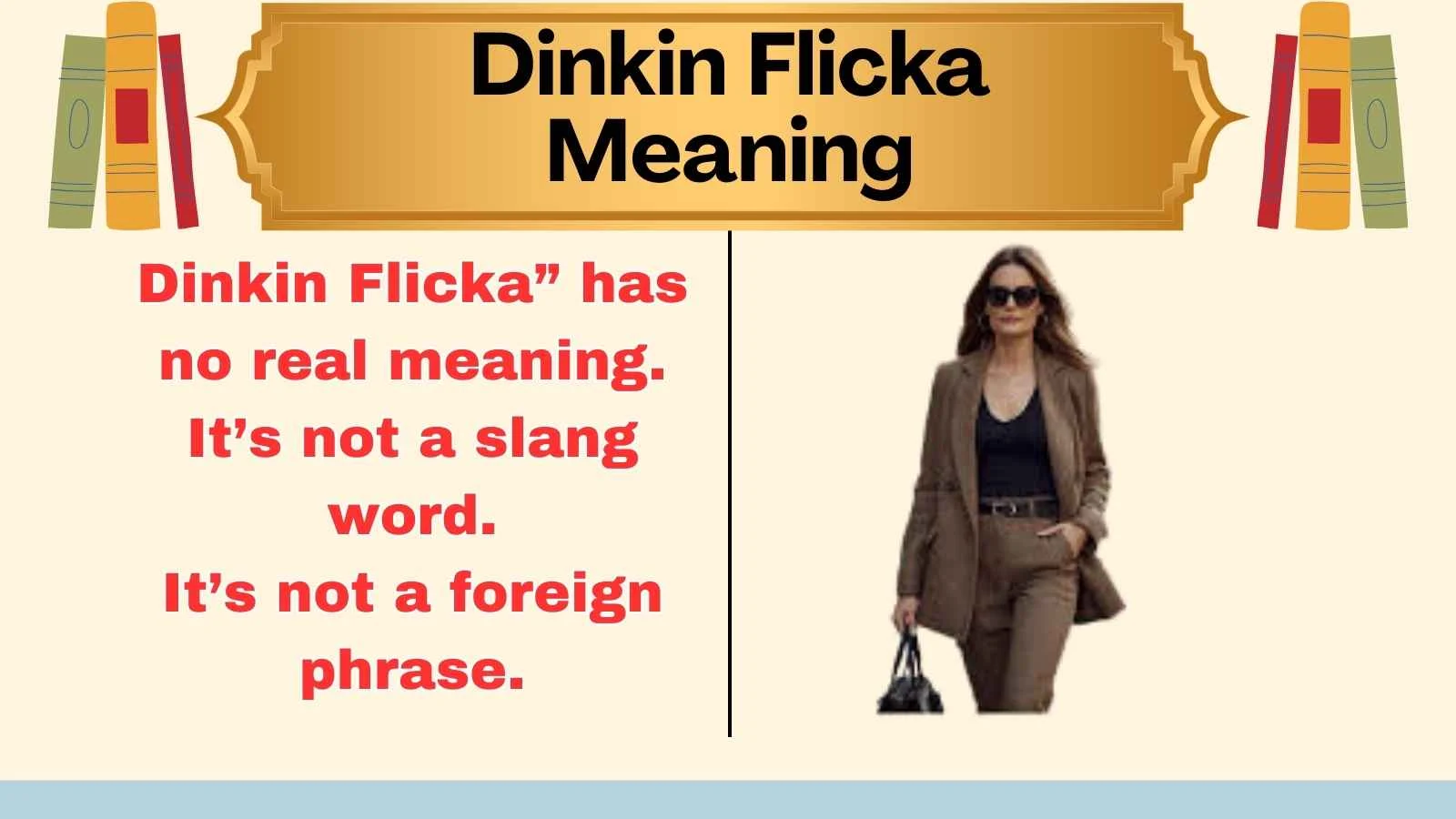 Dinkin Flicka Meaning