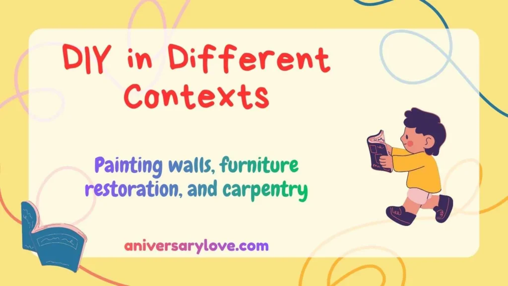 DIY in Different Contexts