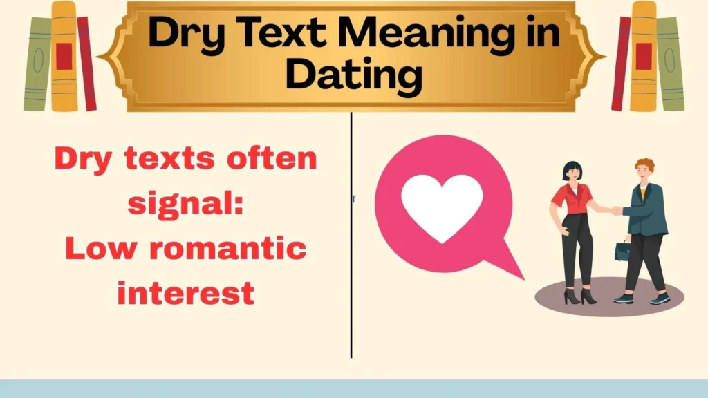 Dry Text Meaning in Dating