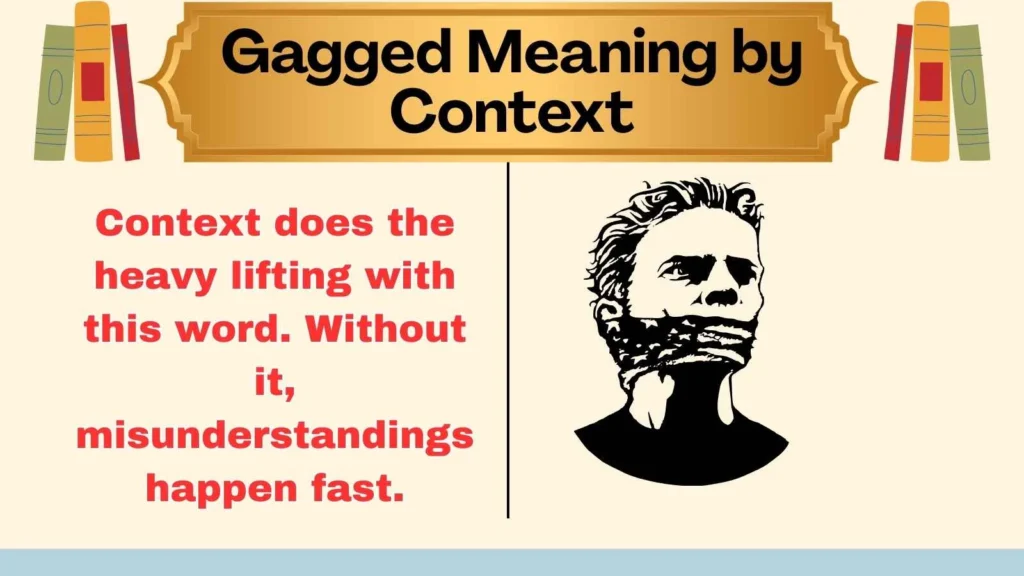 Gagged Meaning by Context