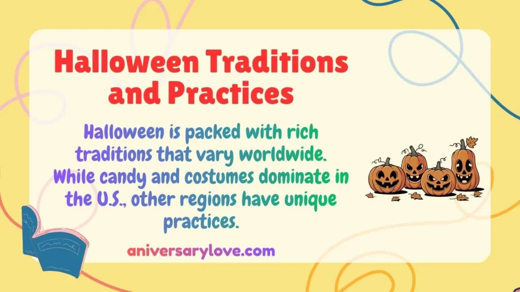 Halloween Traditions and Practices