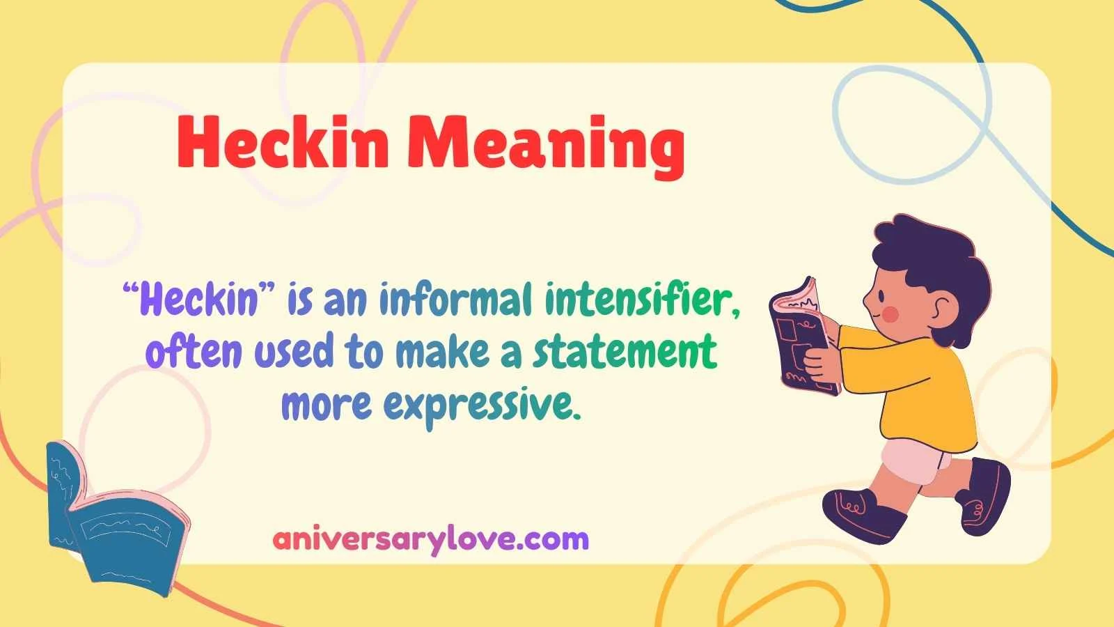 Heckin Meaning