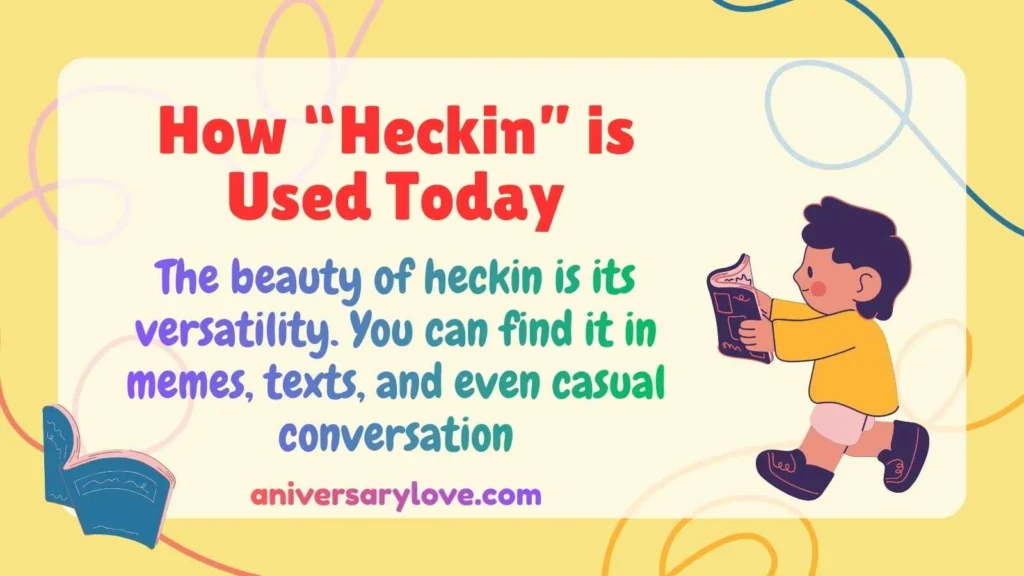 How “Heckin” is Used Today