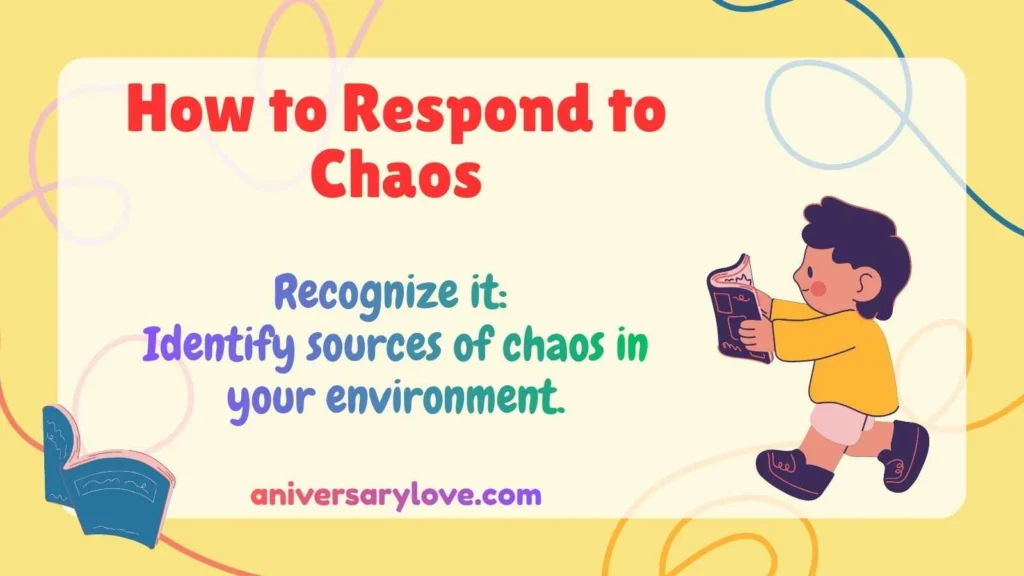 How to Respond to Chaos