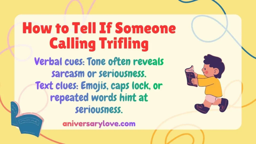 How to Tell If Someone Calling Trifling