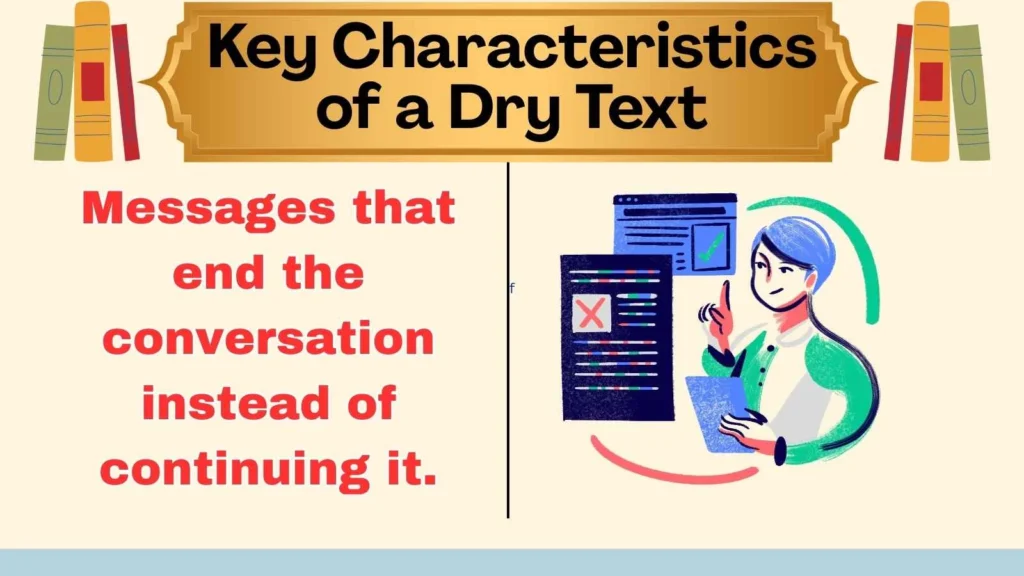 Key Characteristics of a Dry Text