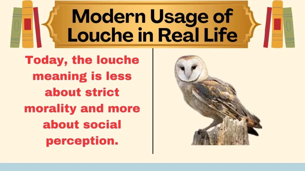 Modern Usage of Louche in Real Life