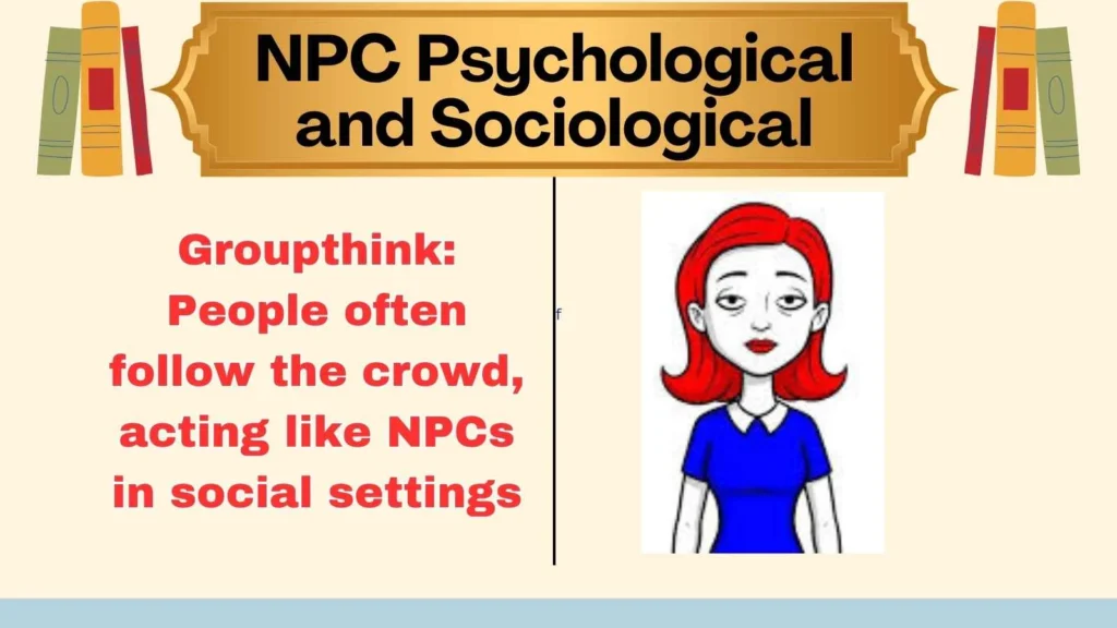 NPC Psychological and Sociological