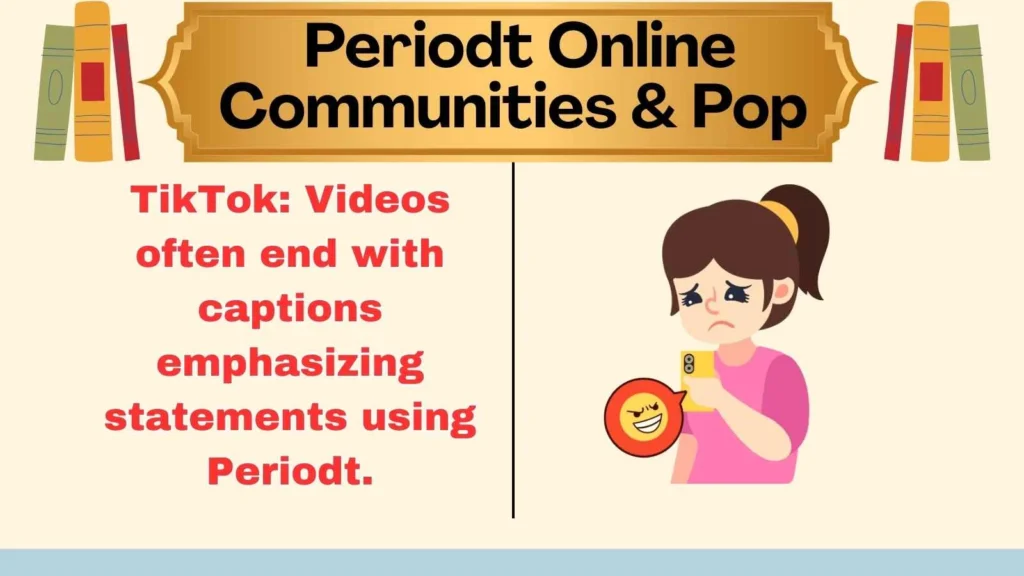  Periodt Online Communities & Pop