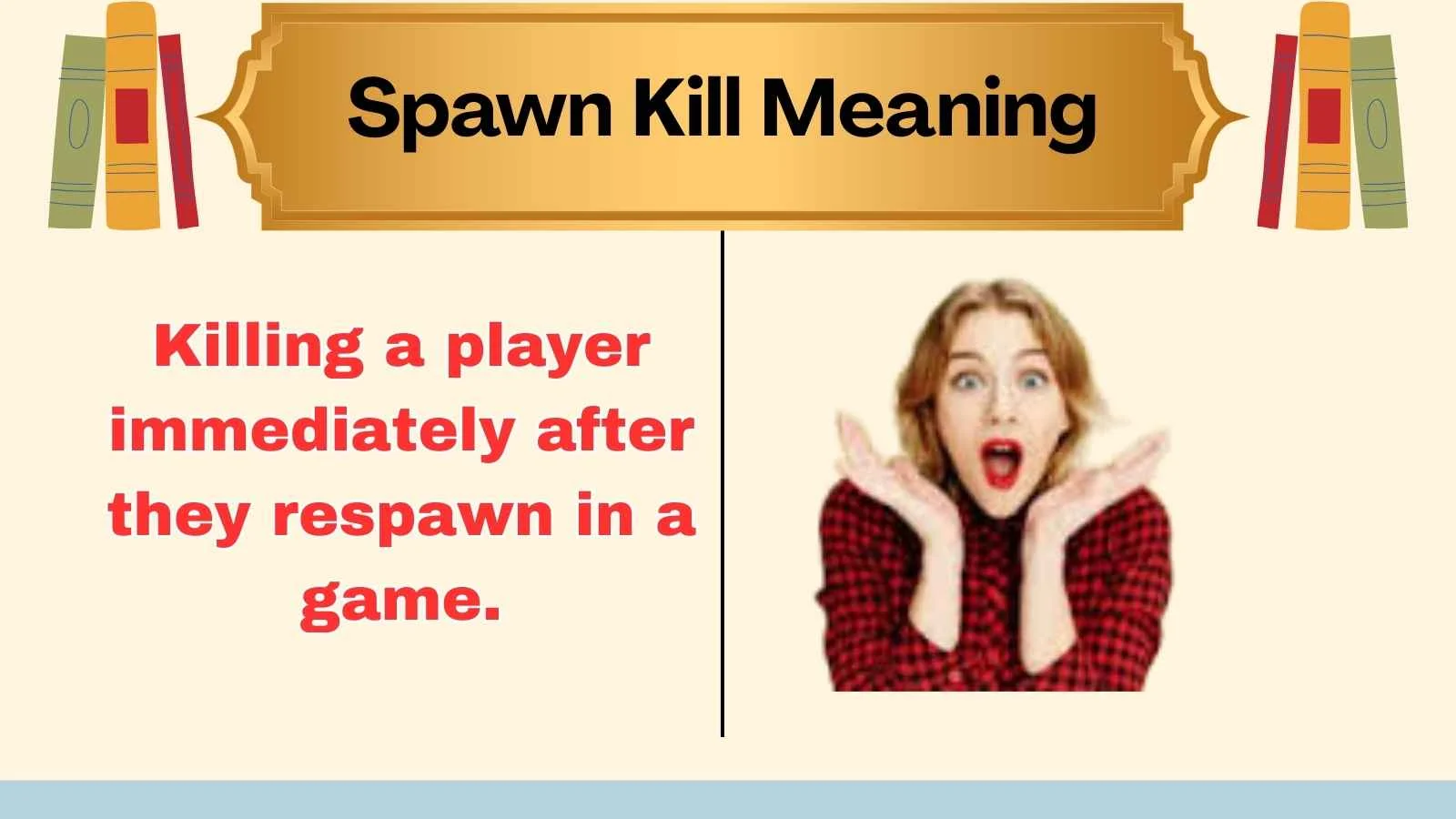 Spawn Kill Meaning