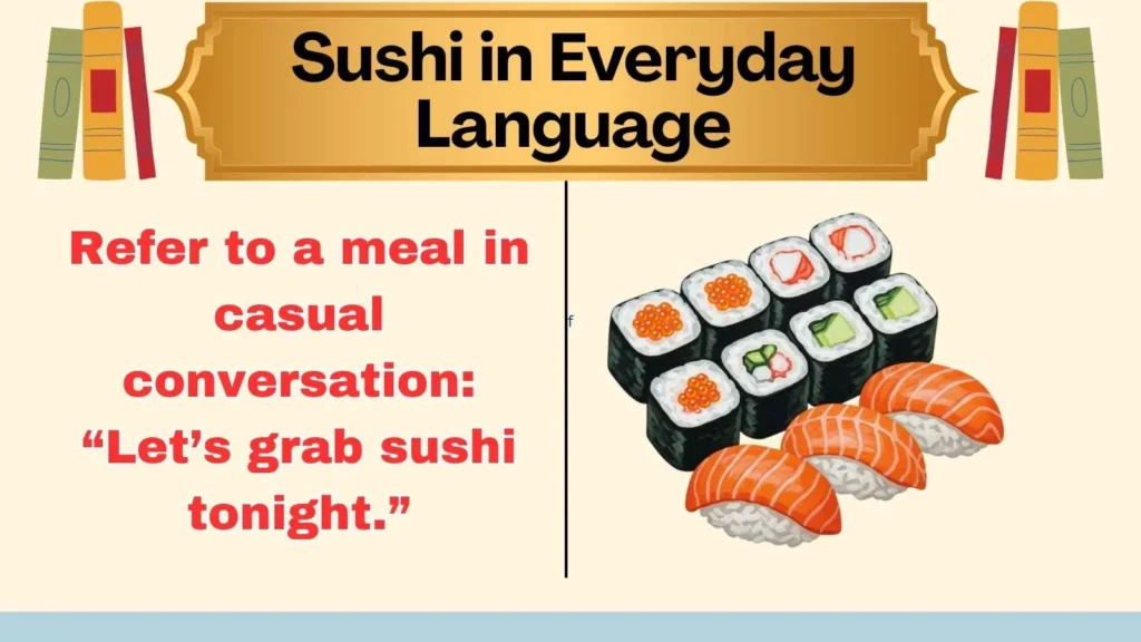 Sushi in Everyday Language