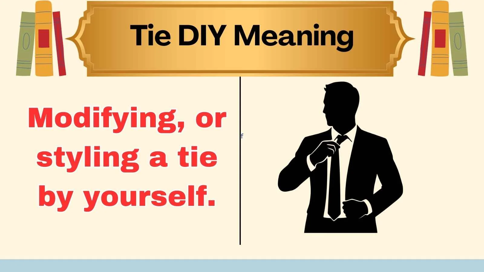 Tie DIY Meaning