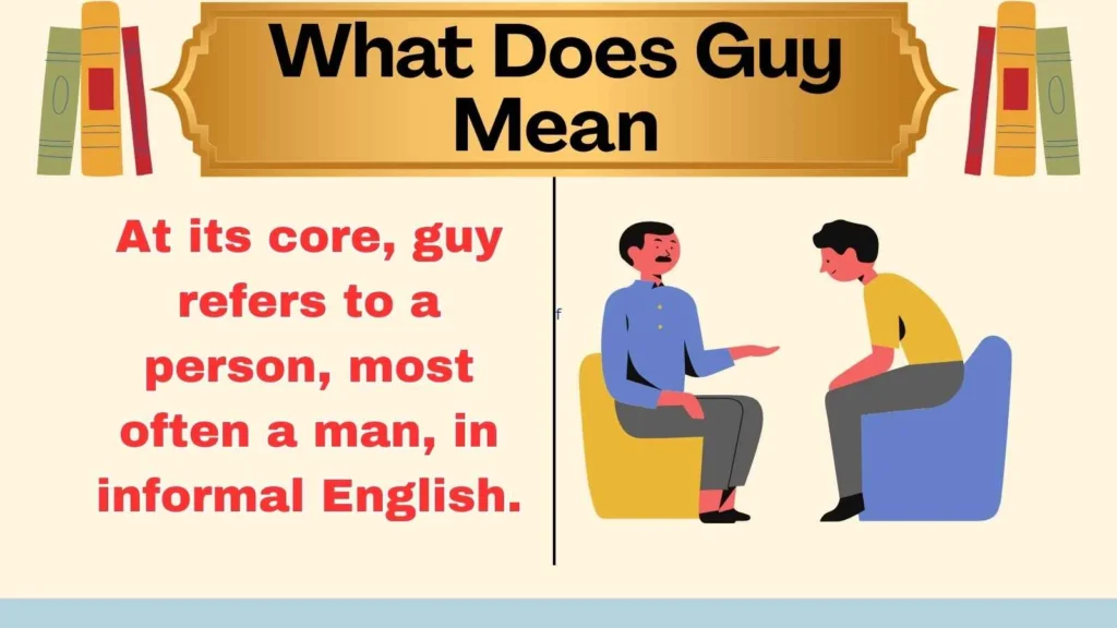 What Does Guy Mean