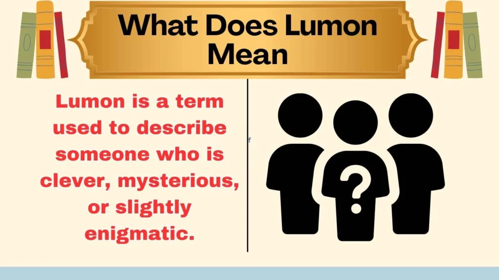 What Does Lumon Mean