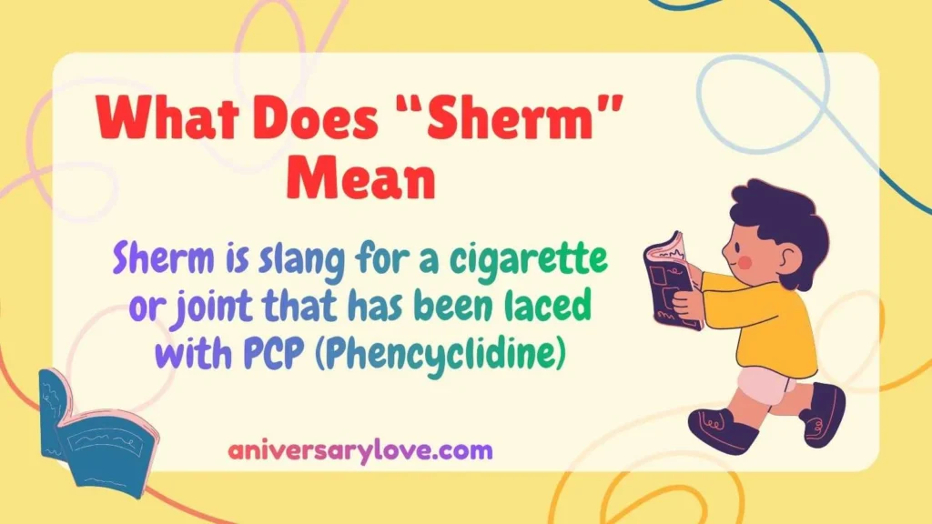 What Does “Sherm” Mean