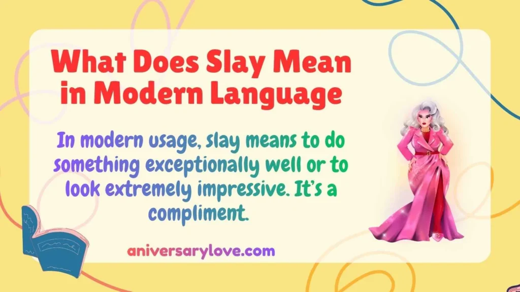 What Does Slay Mean in Modern Language
