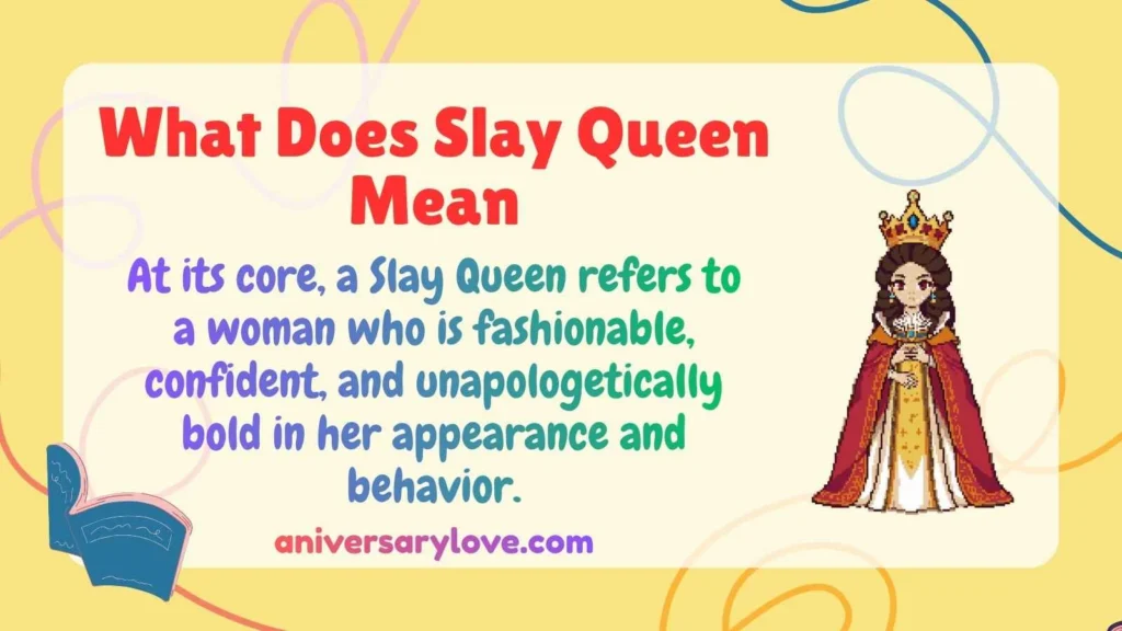 What Does Slay Queen Mean