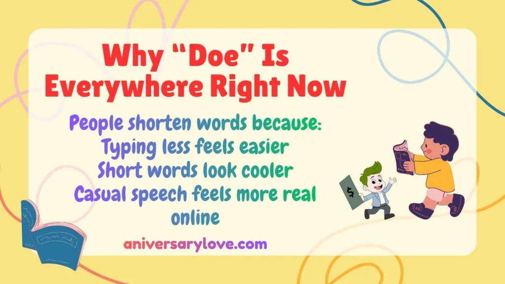 Why “Doe” Is Everywhere Right Now